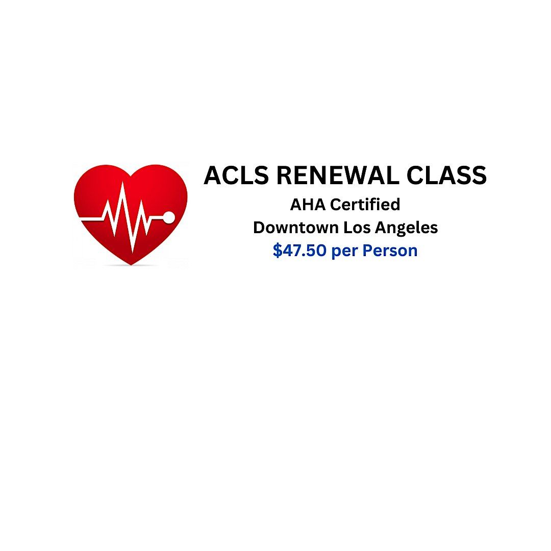 ACLS Renewal Class Downtown Los Angeles