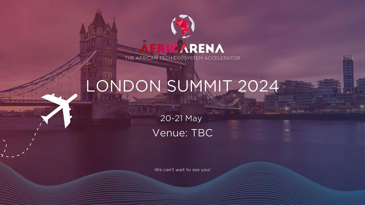 AfricArena London Summit 2024