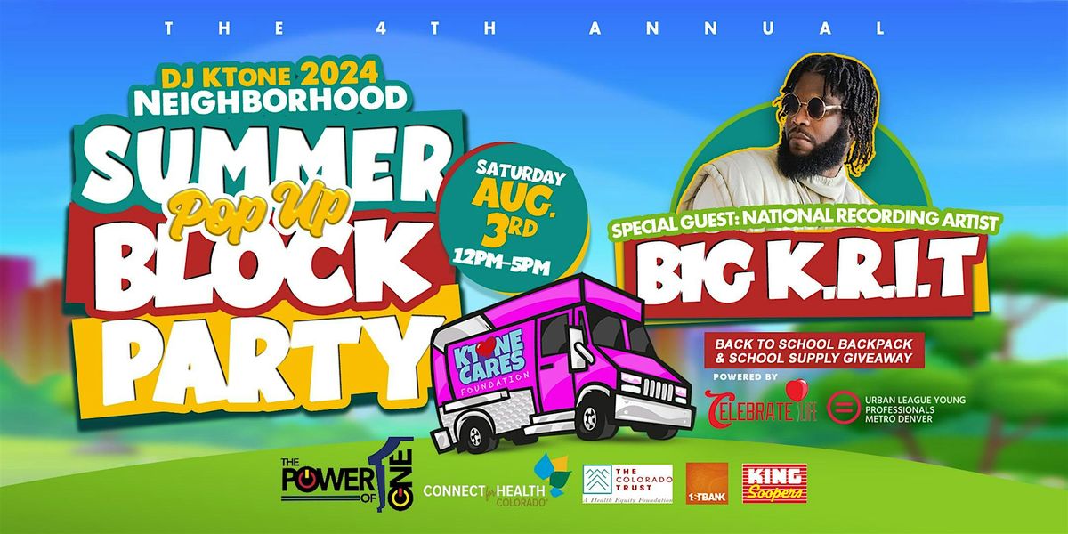 DJ KTone Summer Pop Up Block Party w\/ Special Guest: Big K.R.I.T.