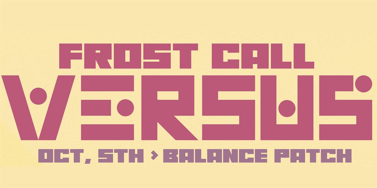 Frost Call: Versus