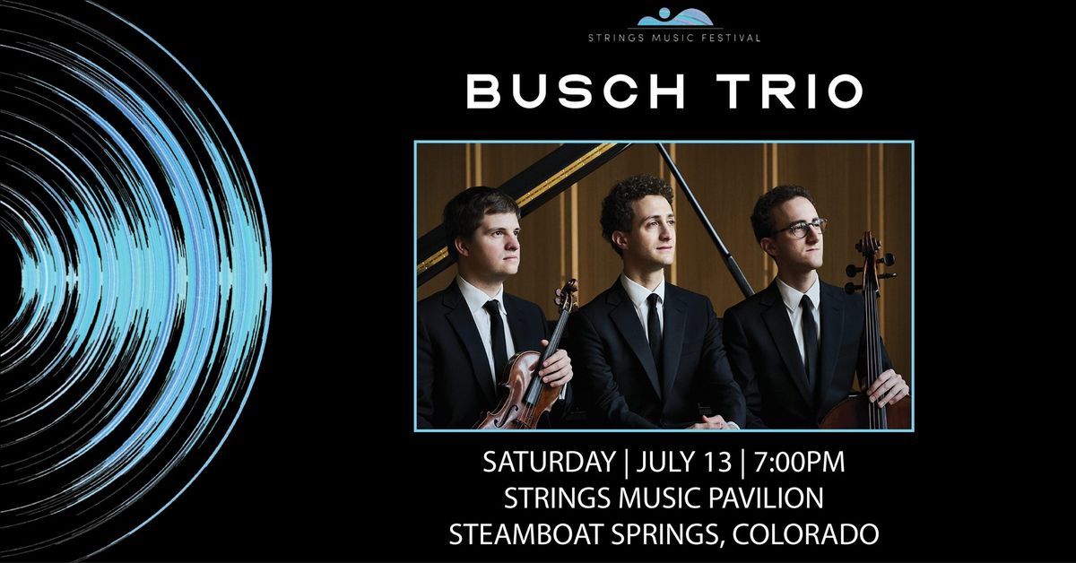 Busch Trio at Strings!