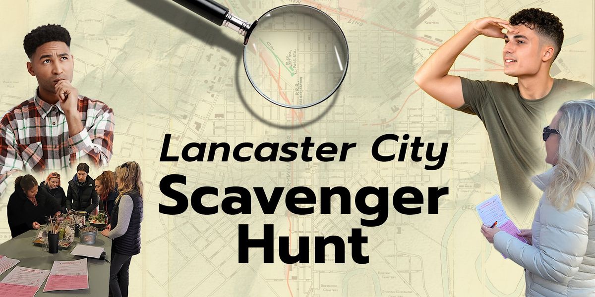 Lancaster City Scavenger Hunt