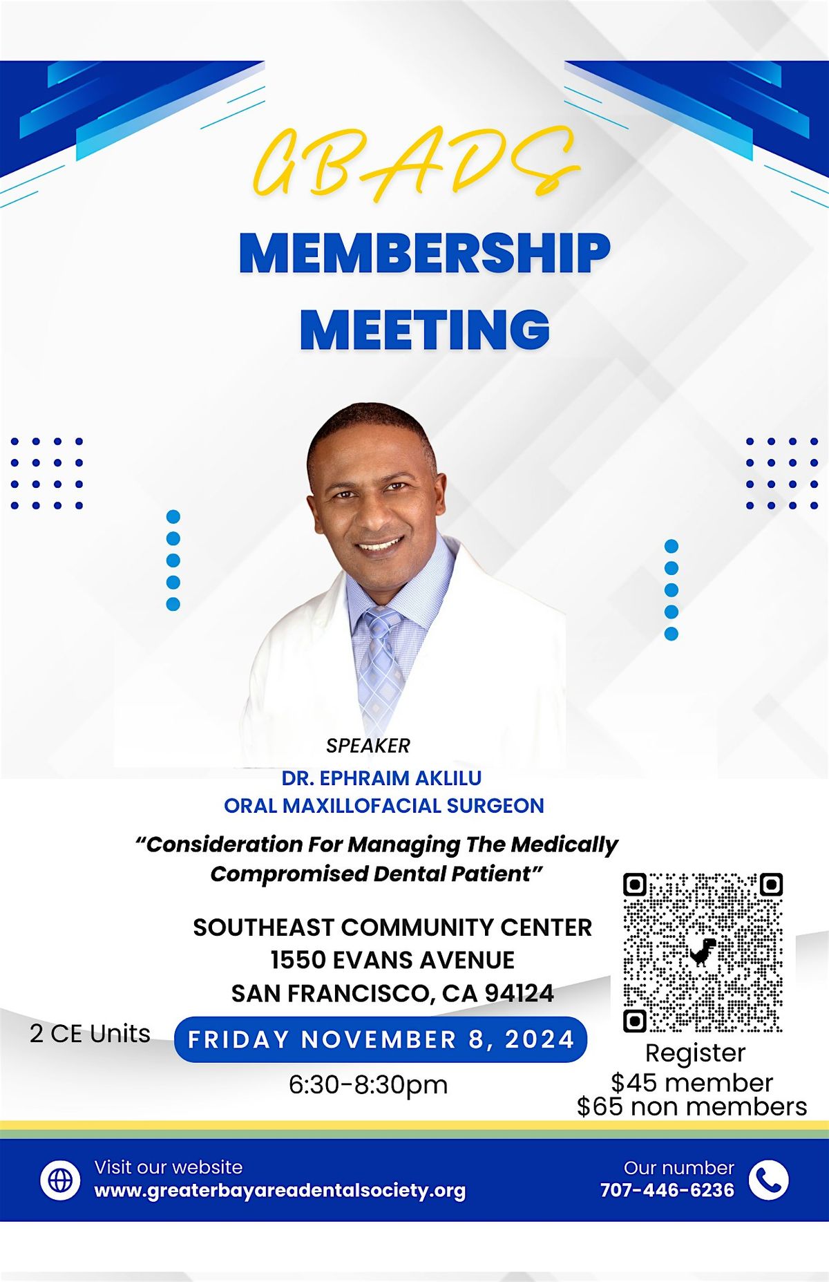 Greater Bay Area Dental Society General Membership Meeting