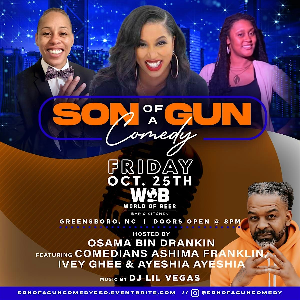 "Son of a Gun! Comedy" Hosted by Osama Bin Drankin