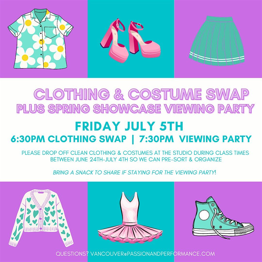 Clothing & Costume Swap PLUS Spring Showcase Viewing Party!