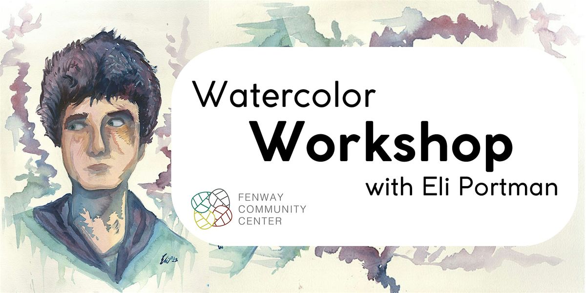 Watercolor Workshop with Eli Portman