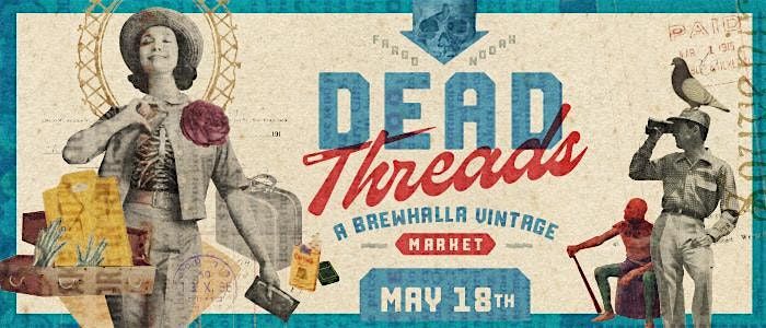 Dead Threads: A Brewhalla Vintage Market Early Bird Tickets