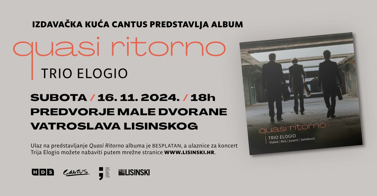  Predstavljanje albuma: Trio Elogio "Quasi Ritorno"