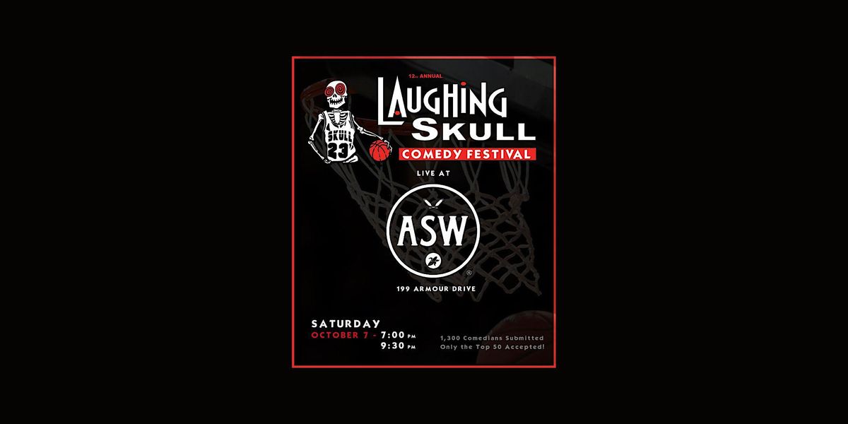 Laughing Skull Comedy Festival at ASW on Oct 7th at 7:00 PM
