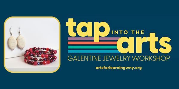 Tap into the Arts: Galentine Jewelry Workshop