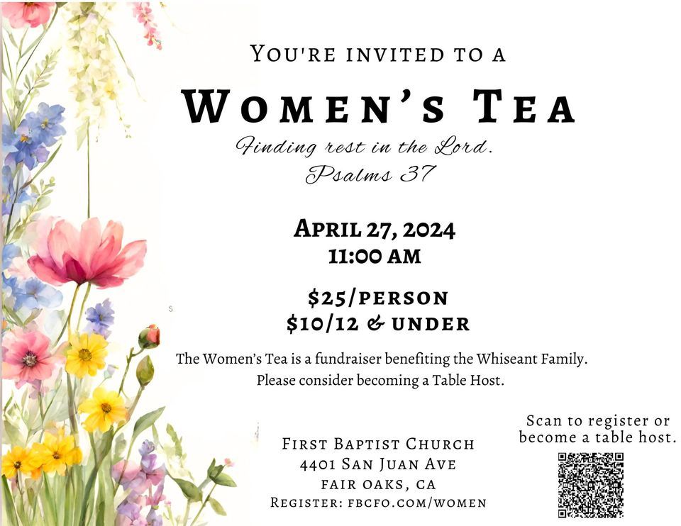 Women's Tea *A fundraiser benefiting the Whiseant family.*