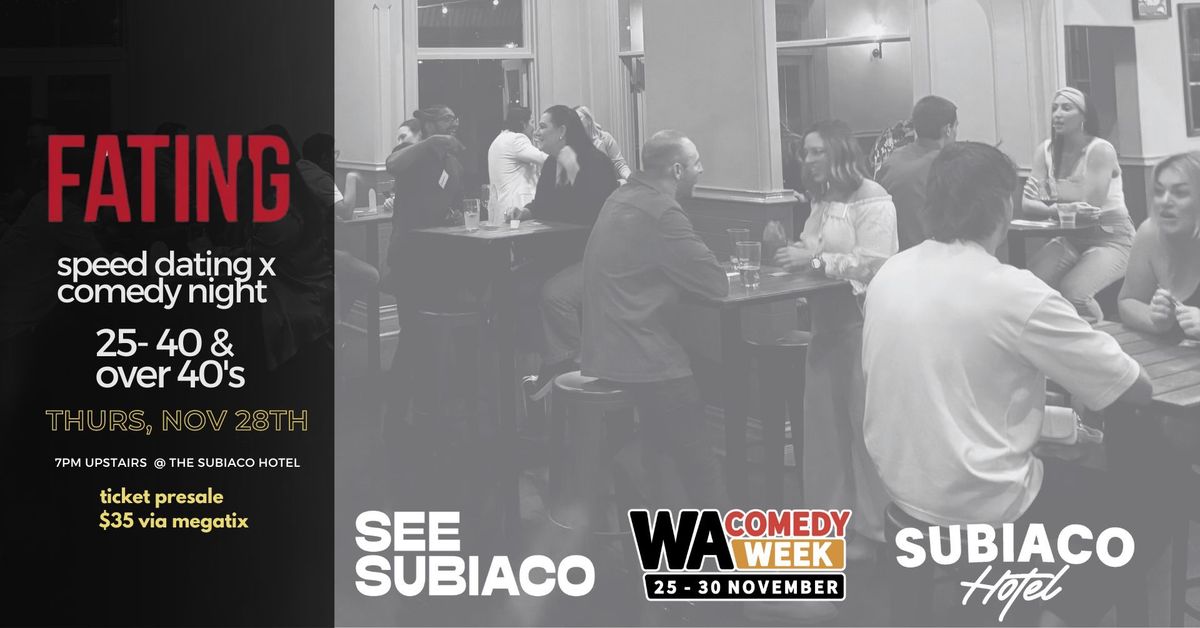 Fating Speed Dating x Comedy Night WA COMEDY WEEK Edition 