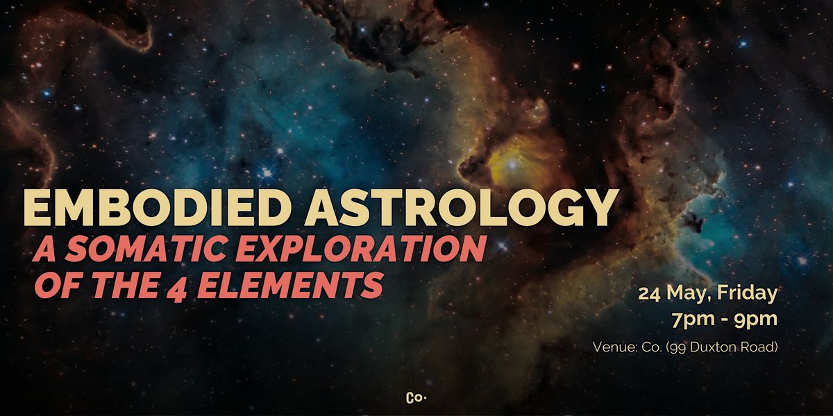 Embodied Astrology: A Somatic Exploration of\u00a0the\u00a04\u00a0Elements
