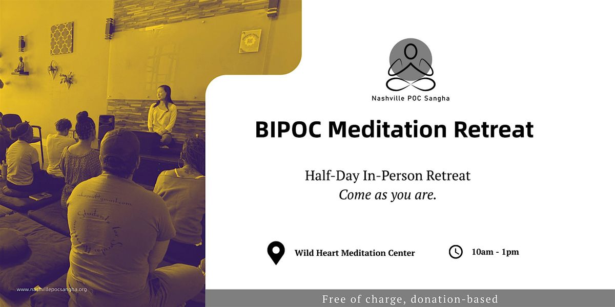 BIPOC Meditation Retreat