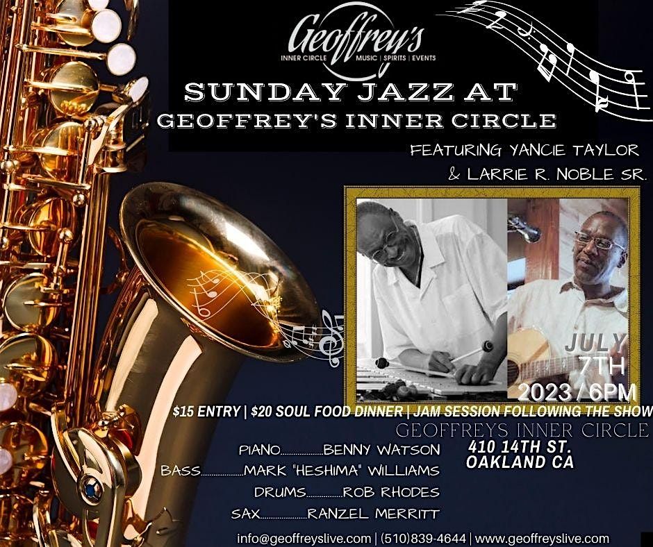 Live Jazz @ Geoffrey's Inner Circle  ~ Yancie Taylor & Larrie Noble 7\/7\/24