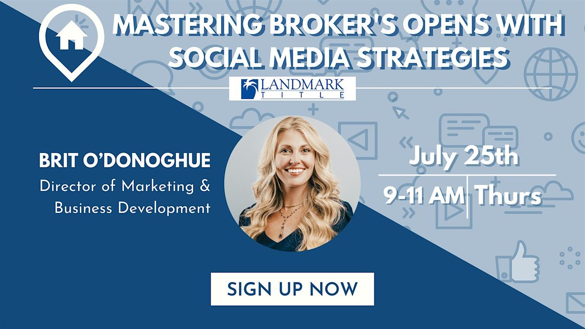 Mastering Broker's Opens With Social Media Strategies