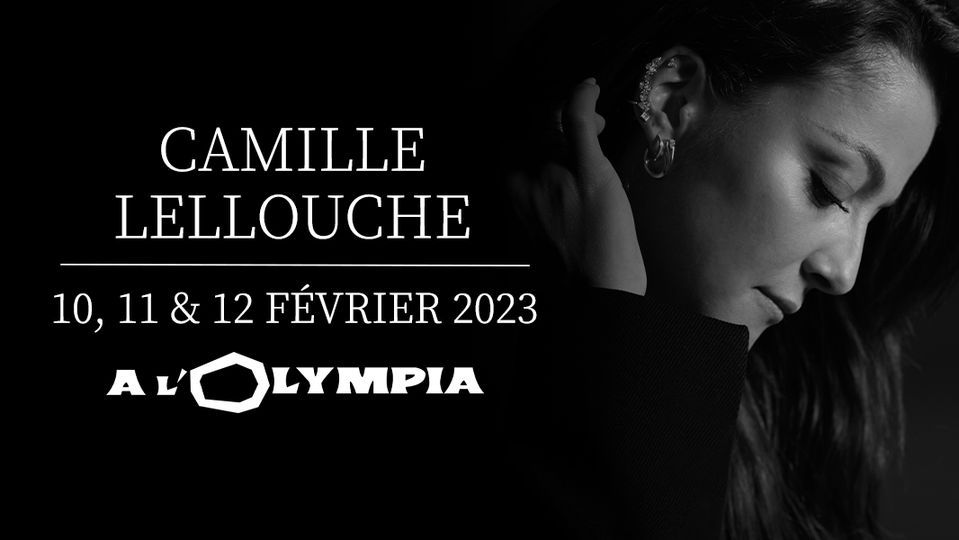 Camille Lellouche \u00e0 l'Olympia