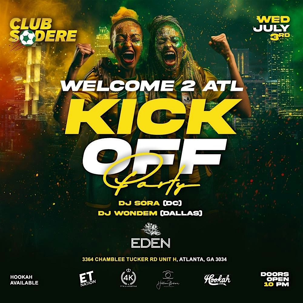 7\/3 WED | WELCOME TO ATL - KICK OFF PARTY @ EDEN (10 PM - 3 AM) #ESFNA2024
