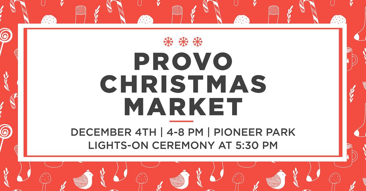 Provo Christmas Market 2022 Provo Christmas Market 2022, Pioneer Park, Provo, 4 December 2021