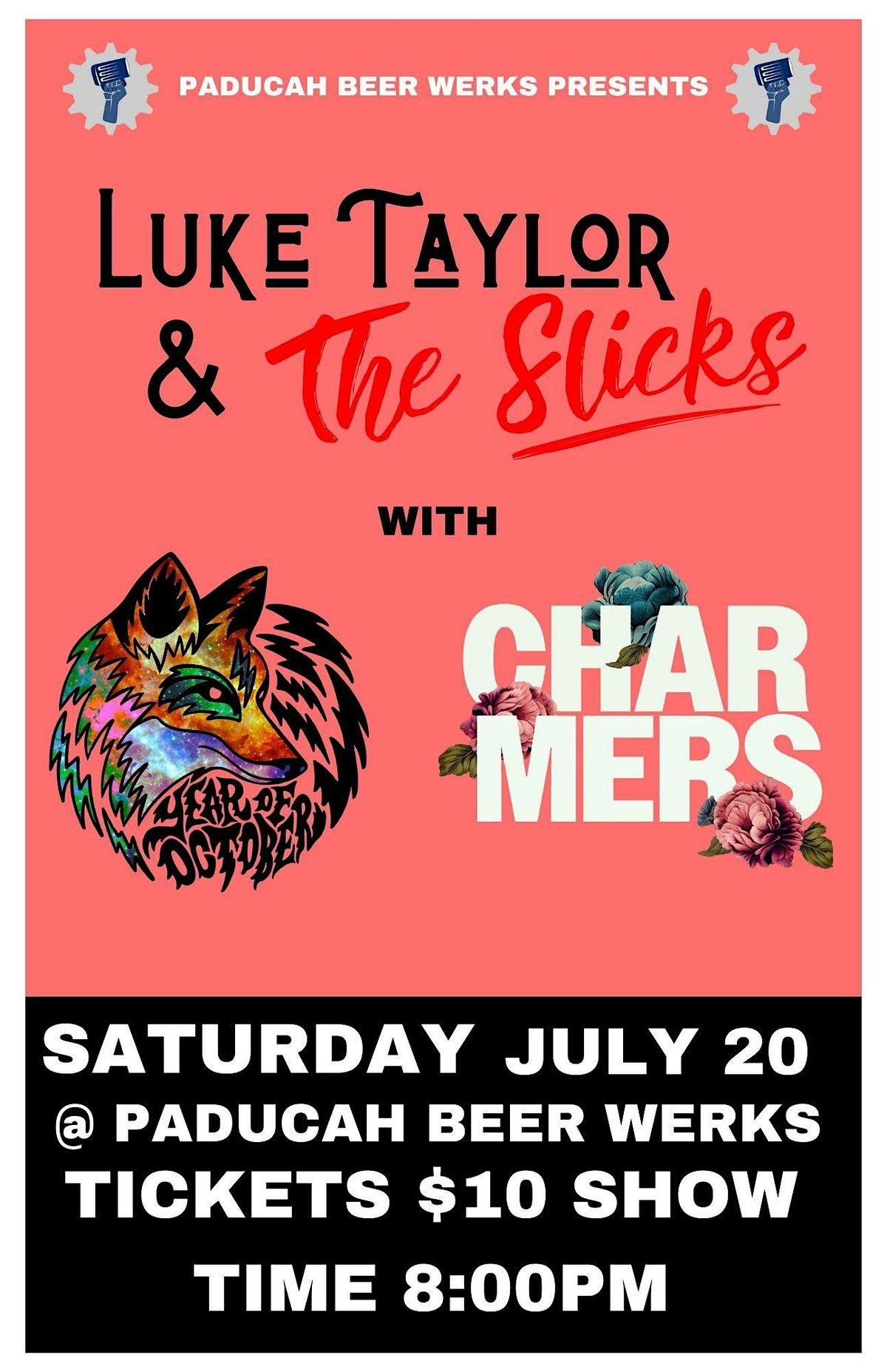 Luke Taylor & The Slicks w\/ Charmers and Year of October