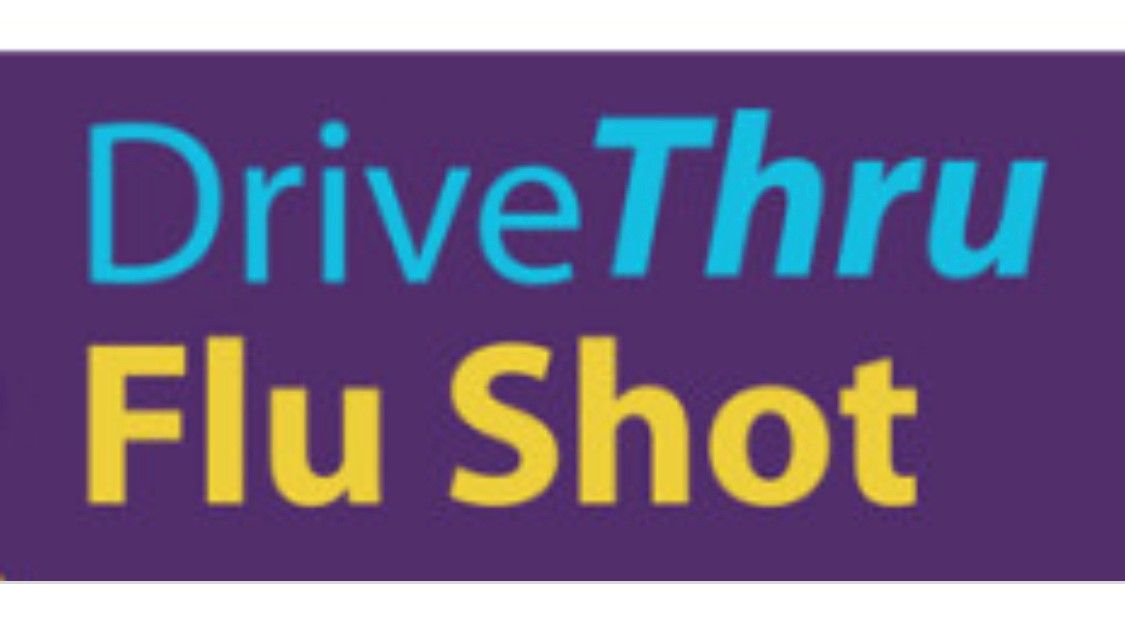 DRIVE THRU FLU & COVID SHOT CLINIC