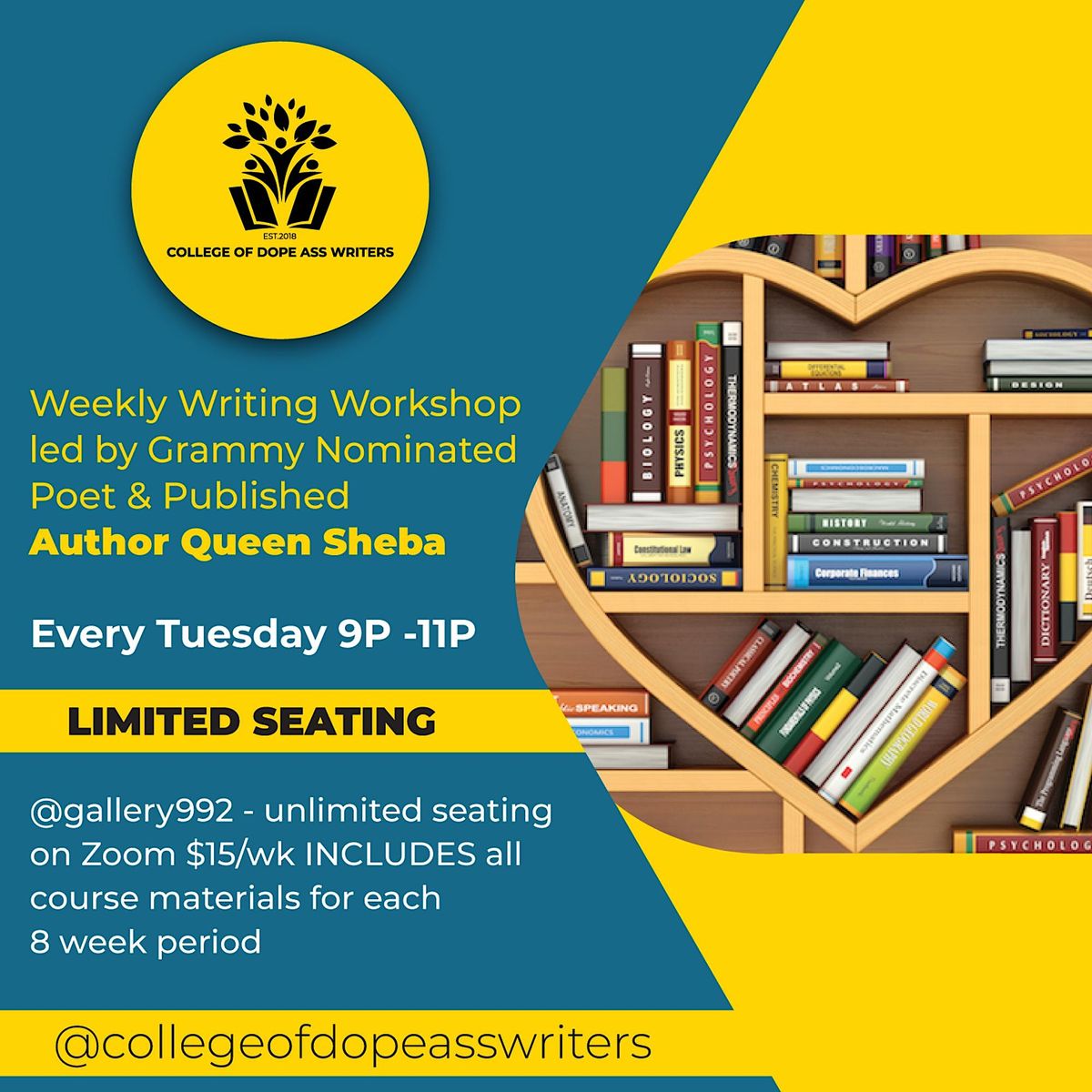 College of Dope A$$ Writers Mentorship Program w\/CAU Prof Poet Queen Sheba!