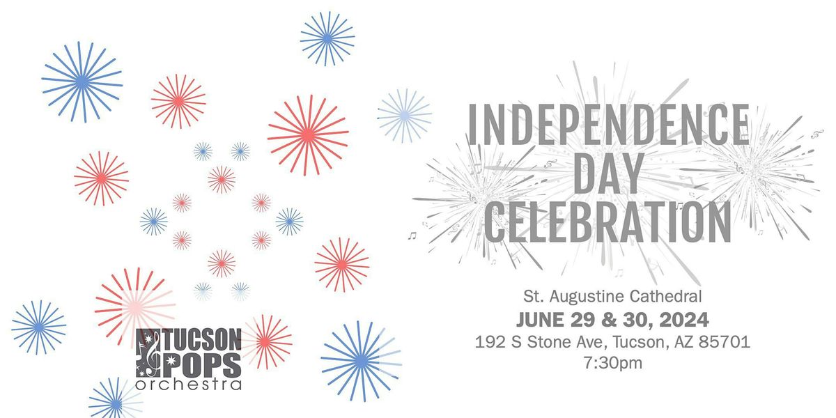 Independence Day Celebration with the Tucson Pops Orchestra