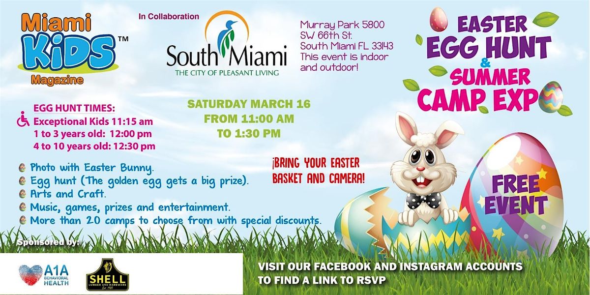 MIAMI KIDS MAGAZINE EASTER EGG HUNT & SUMMER CAMP EXPO