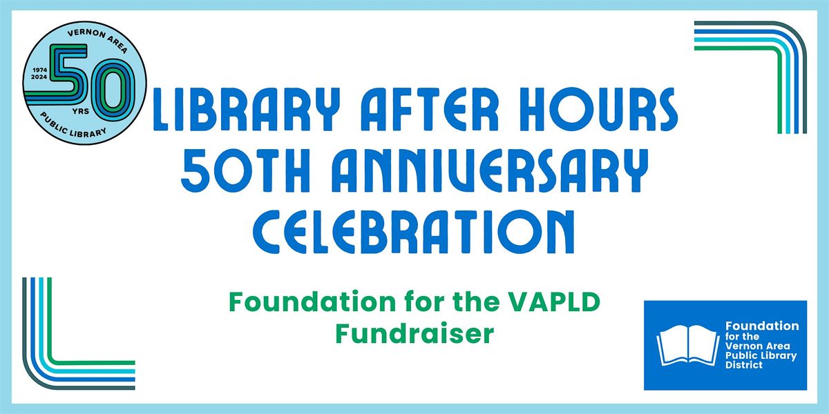 Library After Hours 50th Anniversary Celebration