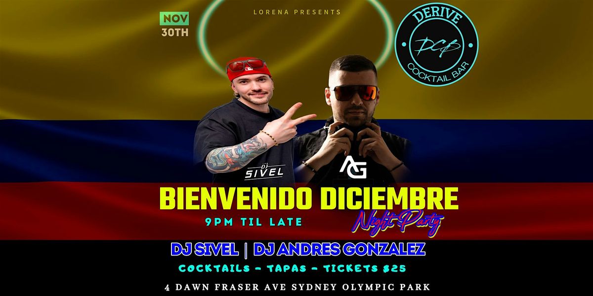 BIENVENIDO DICIEMBRE - Derive Cocktail Bar - 9pm-late - $25 Entry