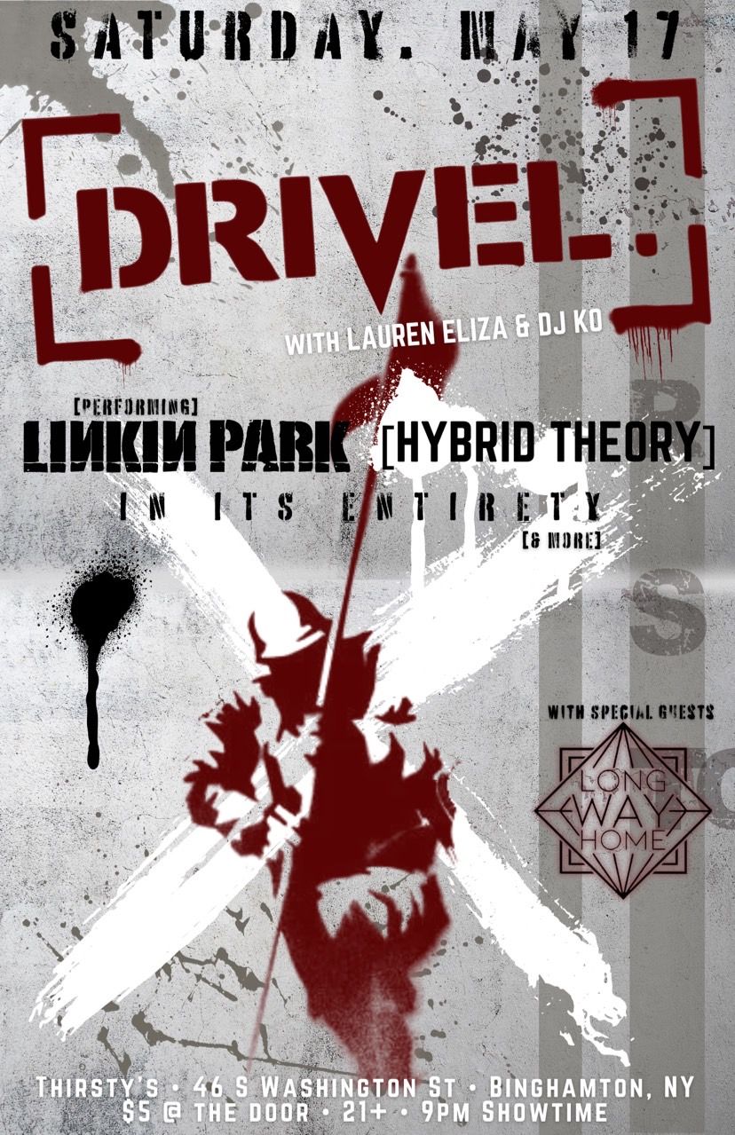 DRIVEL. Performs Linkin Park's Hybrid Theory