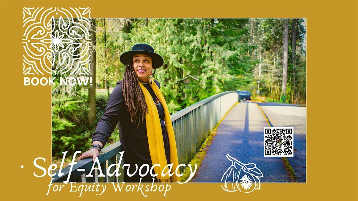 Self-Advocacy for Equity (S.A.F.E.) Workshops with DeeDee Anderson