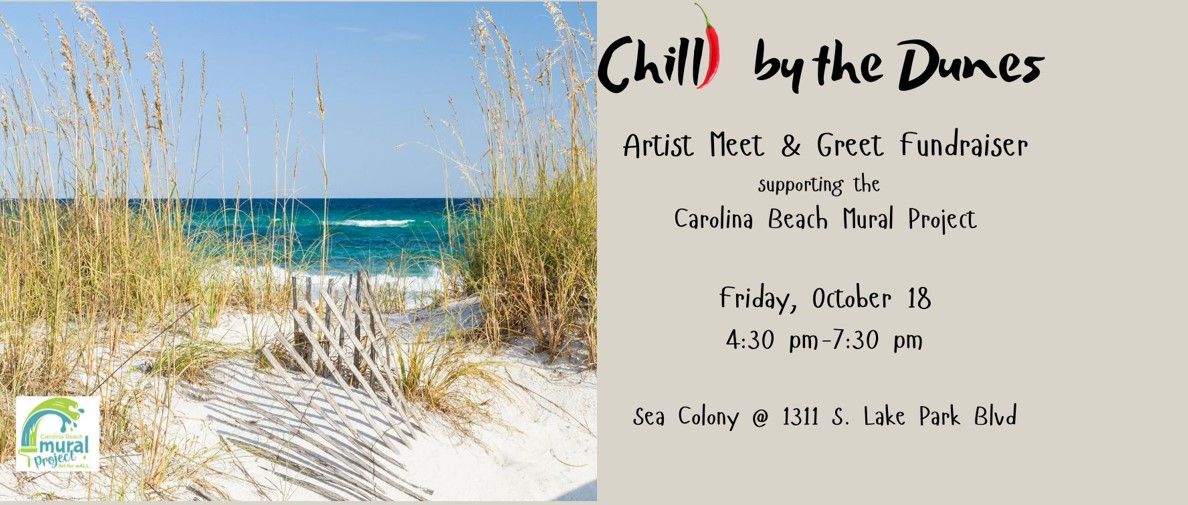 Chill-i by the Dunes: Artist Meet & Greet Fundraiser