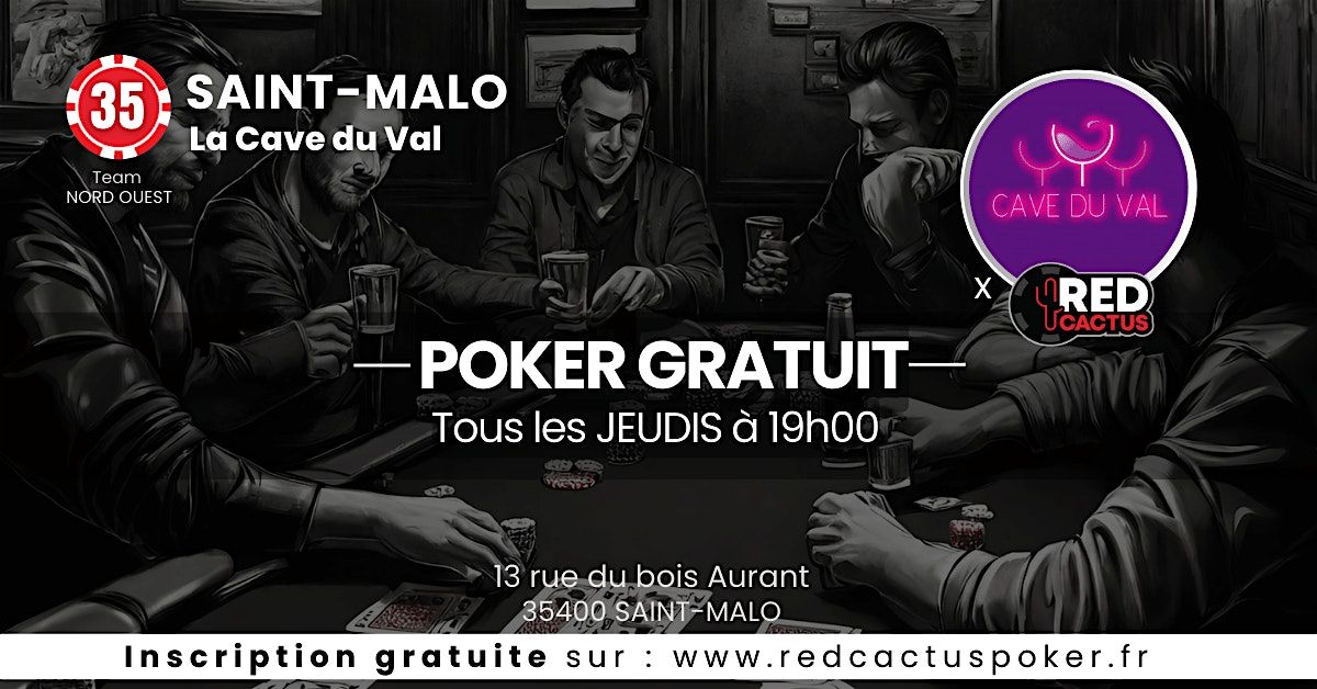 Soir\u00e9e RedCactus Poker X La Cave du Val \u00e0 SAINT-MALO (35)