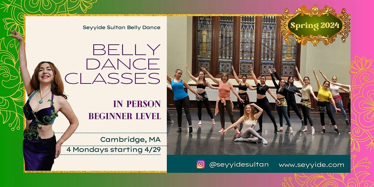 Spring Belly Dance Classes for Beginners, IN PERSON