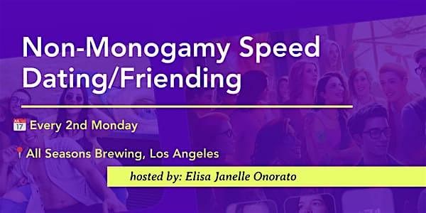 [August] LA Non-Monogamy Speed Friending\/Dating