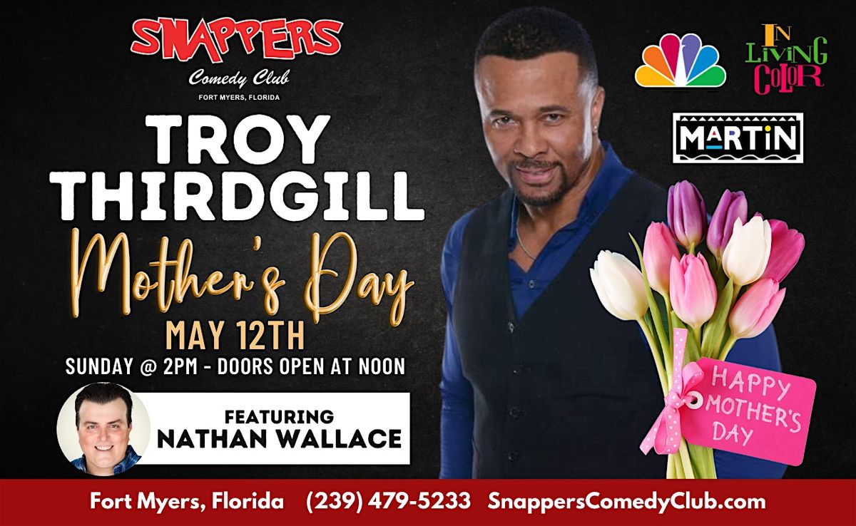 Mother's Day Comedy Show with Troy Thirdgill