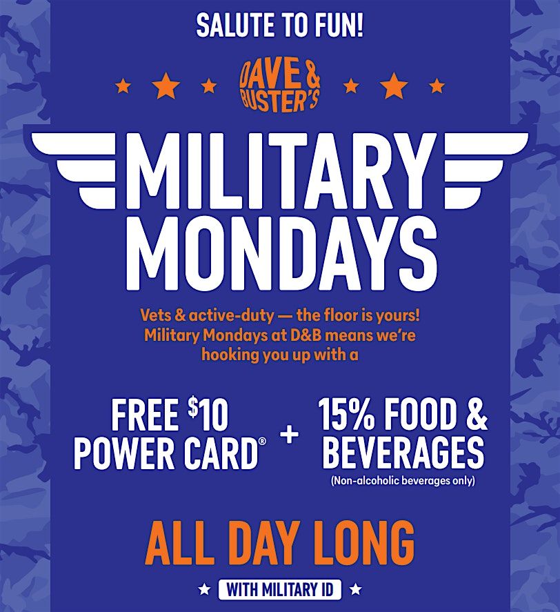 Military Mondays at Dave & Buster's