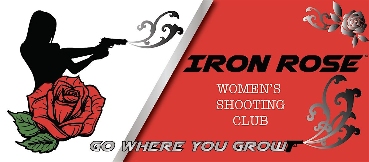 August Iron Rose Women's Shooting Club COURSE NIGHT-Range Drills Clinic
