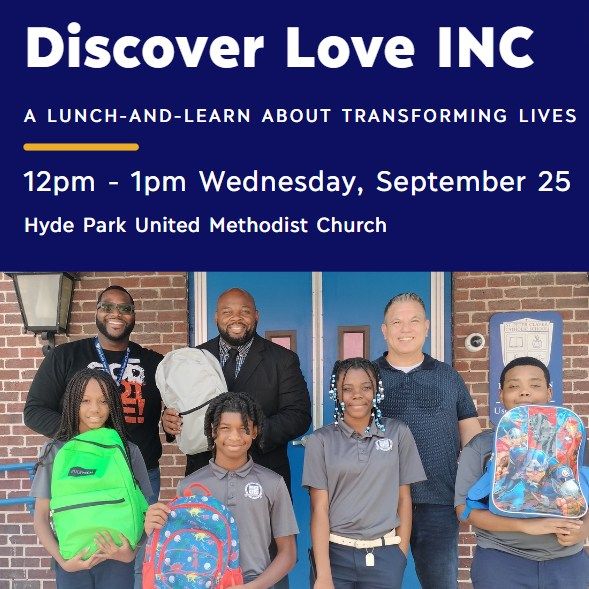 Discover Love INC: A Lunch and Learn About Transforming Lives