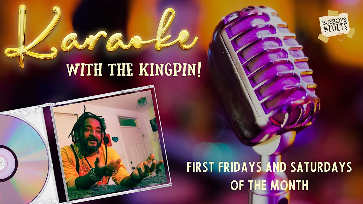 Karaoke with the Kingpin | Brookland | 1st Fridays | Hosted by Dwayne B!