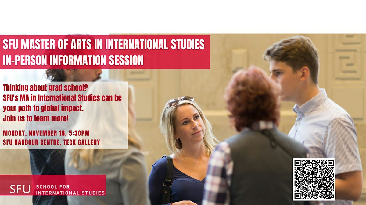 SFU Master of Arts in International Studies: In-Person Information Session