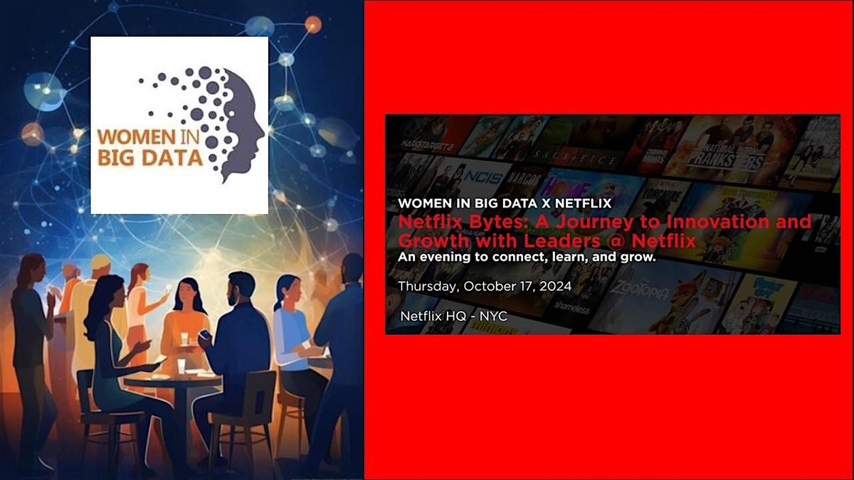 NYC - Women in Big Data & NETFLIX Networking Event