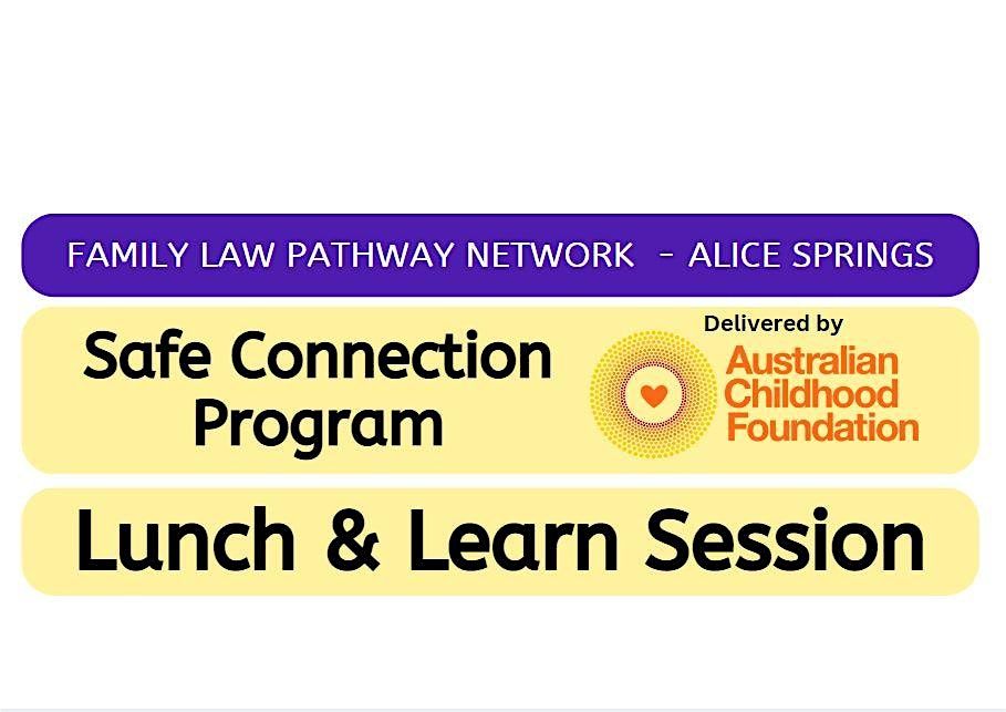 FLPN Lunch & Learn Session: Safe Connection Program