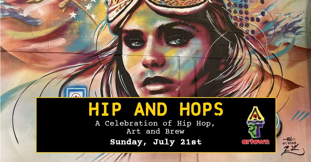 Hip and Hops: A Celebration of Hip Hop, Art, and Brew