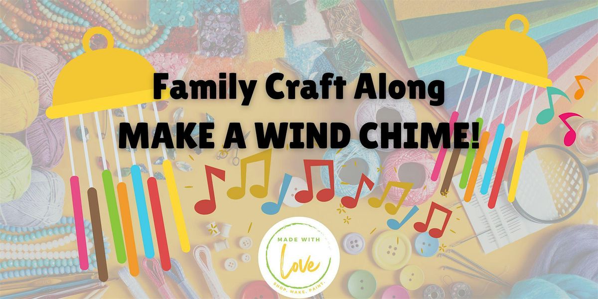 Family Craft Along: Make a Wind Chime!