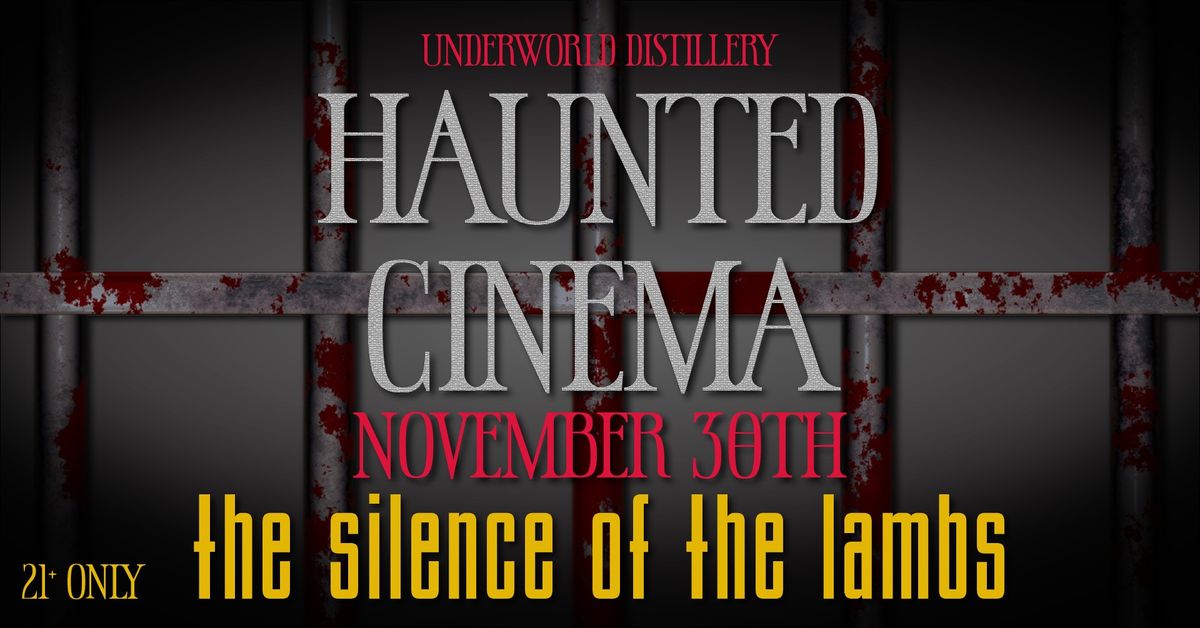 Haunted Cinema - The Silence of the Lambs