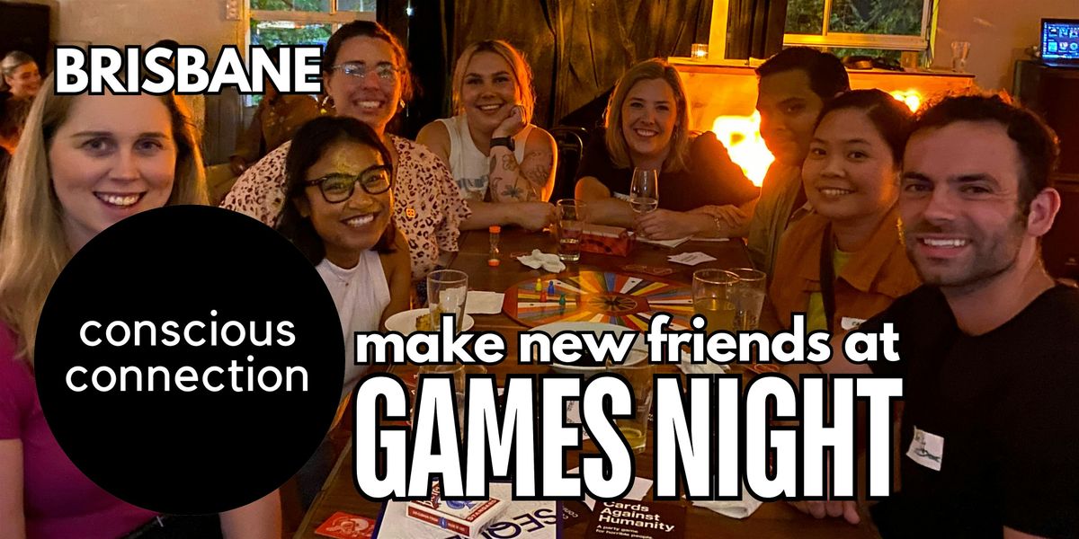 Conscious Connection | Board Games + Besties (ages 18-25)