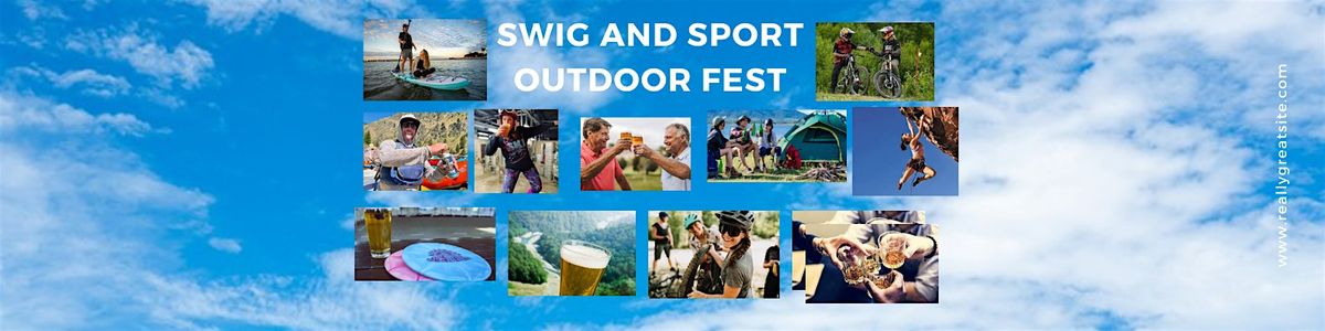 Swig and Sport Outdoor Fest