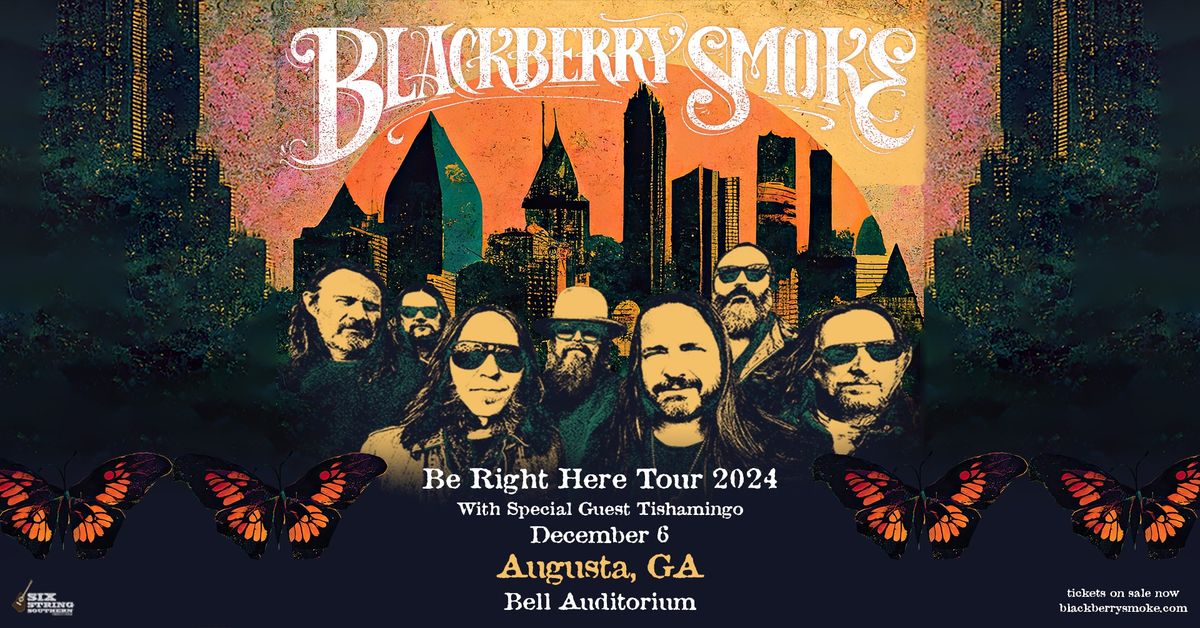 Blackberry Smoke: Be Right Here Tour